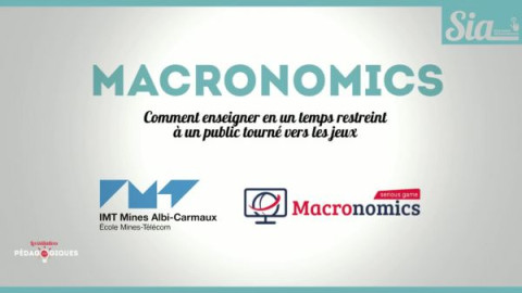 Macronomics - Comment enseigner en un temps restreint à un public tourné vers les jeux